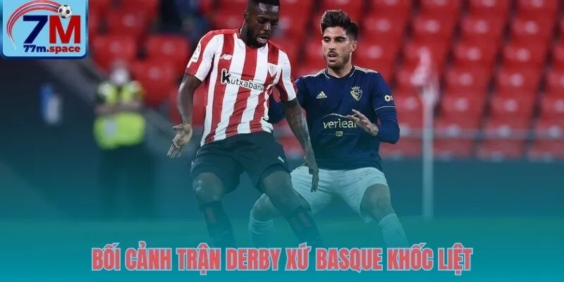 Áp lực điểm số trong trận Athletic Bilbao vs Osasuna